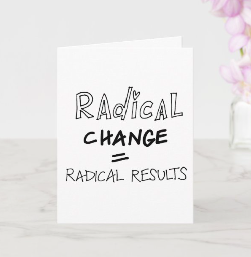 Radical Change
