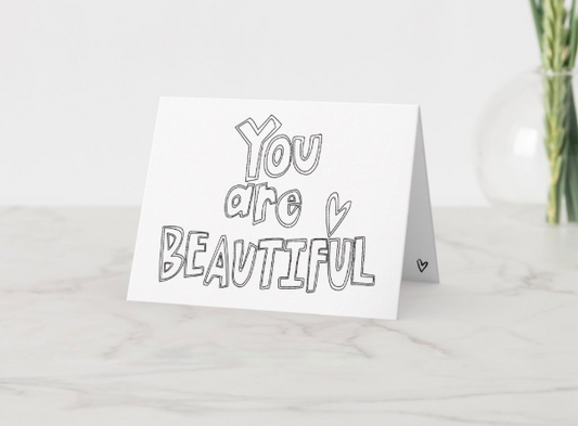 You are beautiful